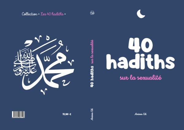 40 hadiths sur la sexualité (avec commentaires) – Anissa Editions – Image 2
