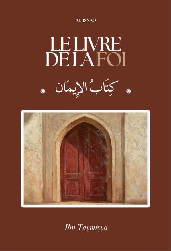 Le livre de la foi - Ibn Taymiyya - al-Isnad