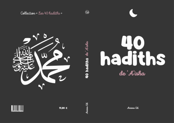 40 hadiths sur ʿĀʾisha (avec commentaires) - Anissa – Image 2