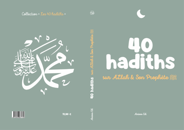 40 hadiths sur ALlāh & Son Prophète ﷺ (avec commentaires) - Anissa – Image 2