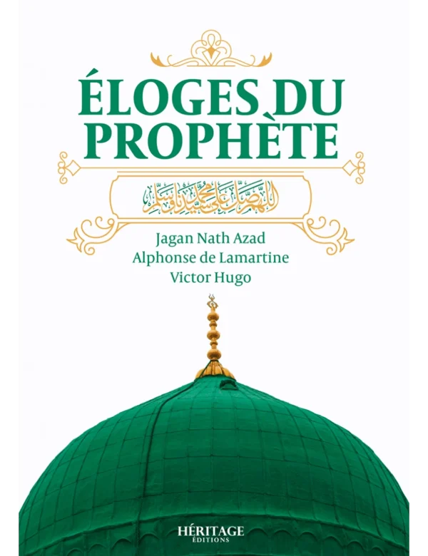 Éloges du Prophète - Lamartine, Azad et Victor Hugo - Héritage