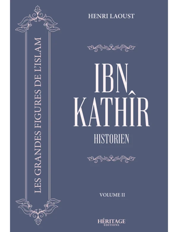 Ibn Kathir : historien - Henri Laoust - Héritage